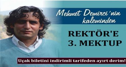 REKTÖR E 3 ÜNCÜ MEKTUP