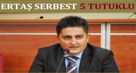 ERTAŞ SERBEST 5 TUTUKLU 