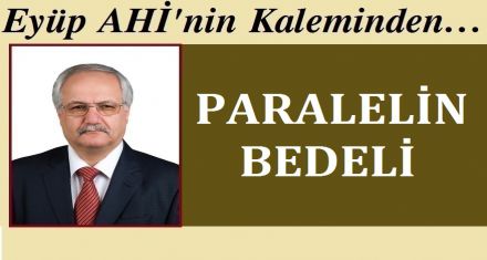 PARALELİN BEDELİ