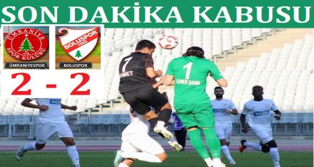 SON DAKİKA KABUSU