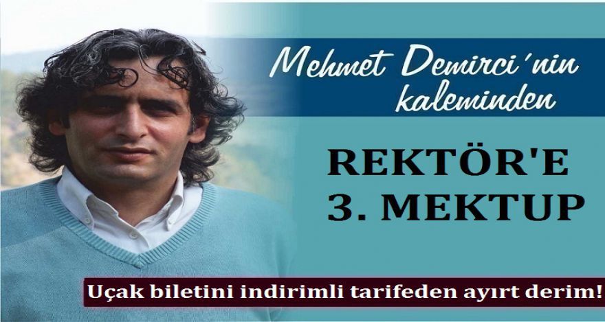 REKTÖR E 3 ÜNCÜ MEKTUP
