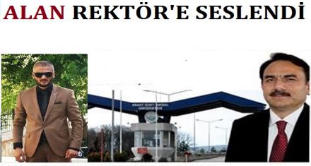 ALAN REKTÖR E SESLENDİ