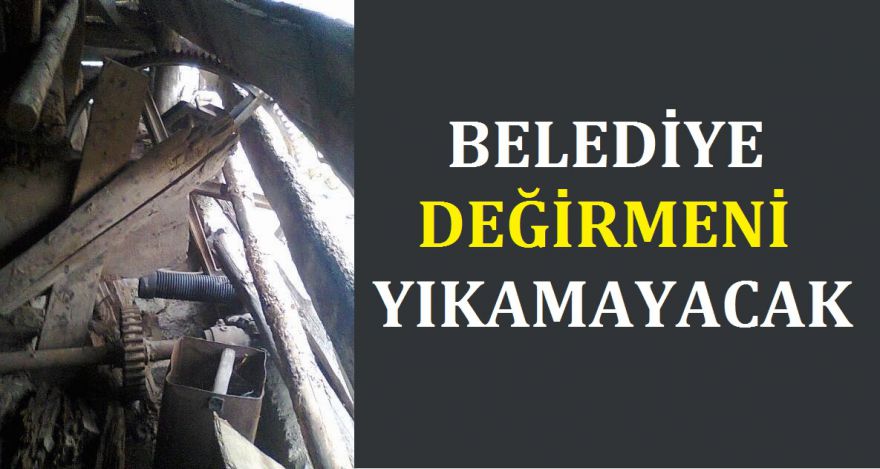 Belediye değirmeni yıkamayacak