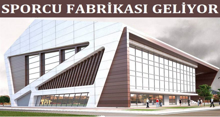 SPORCU FABRİKASI GELİYOR