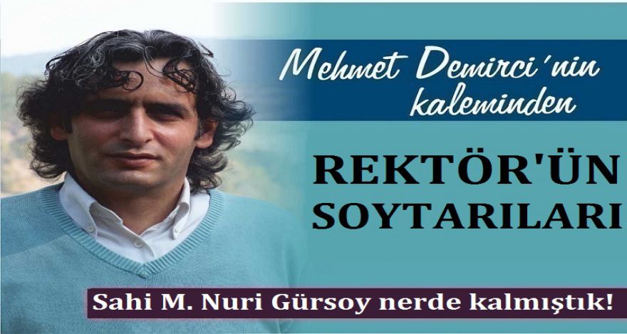 REKTÖR ÜN YANDAŞLARINA!