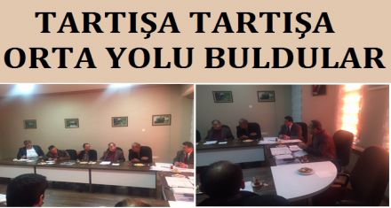 TARTIŞA TARTIŞA ORTA YOLU BULDULAR 