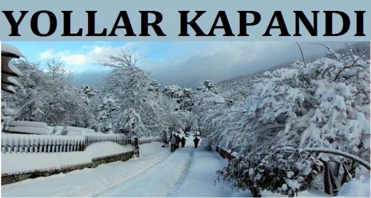YOLLAR KAPANDI