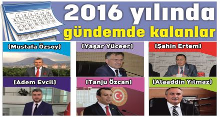 2016 yılında gündemde kalanlar