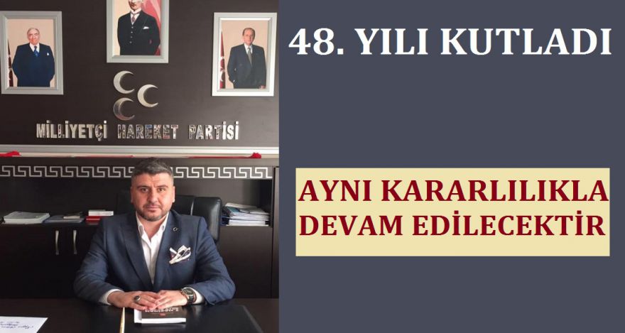 48 inci yılı kutladı