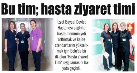 Bu tim; hasta ziyaret timi