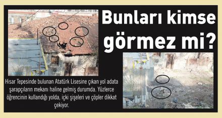 Bunları kimse görmez mi?