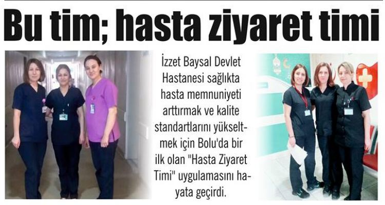 Bu tim; hasta ziyaret timi