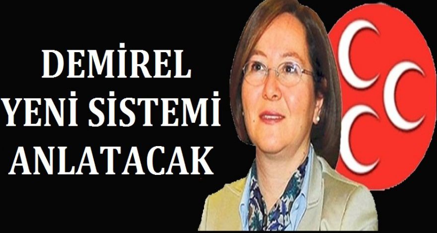 DEMİREL YENİ SİSTEMİ ANLATACAK