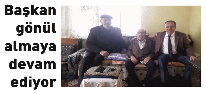 Başkan gönül almaya devam ediyor