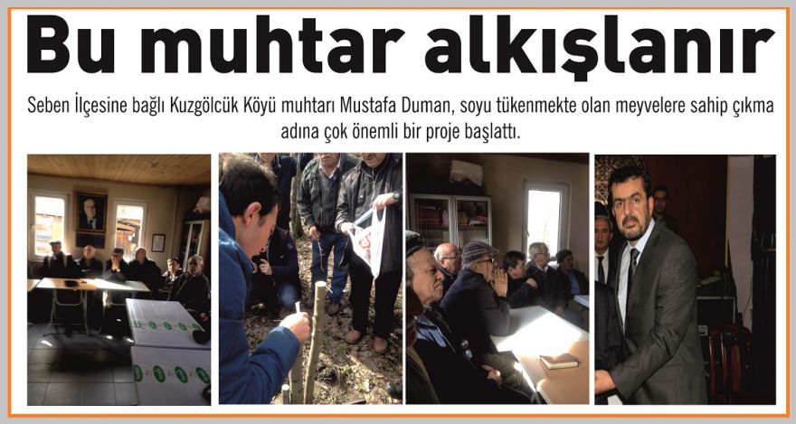 Bu muhtar alkışlanır