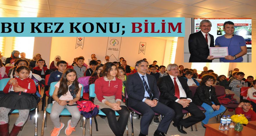 BU KEZ KONU BİLİM