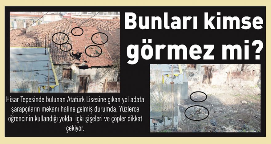 Bunları kimse görmez mi?