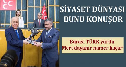 SİYASET DÜNYASI BUNU KONUŞOR!