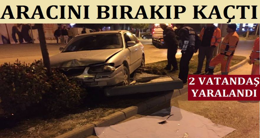 YAYALARA ÇARPTI ARACI BIRAKIP KAÇTI