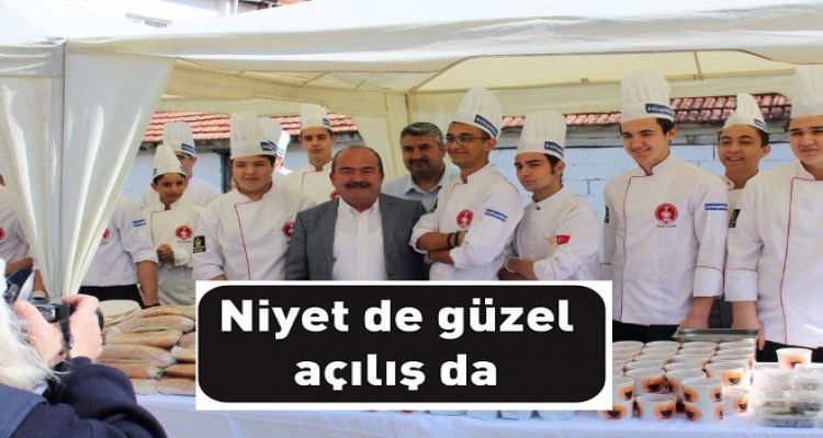 Niyet de güzel açılış da