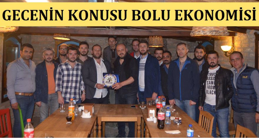 GECENİN KONUSU BOLU EKONOMİSİ