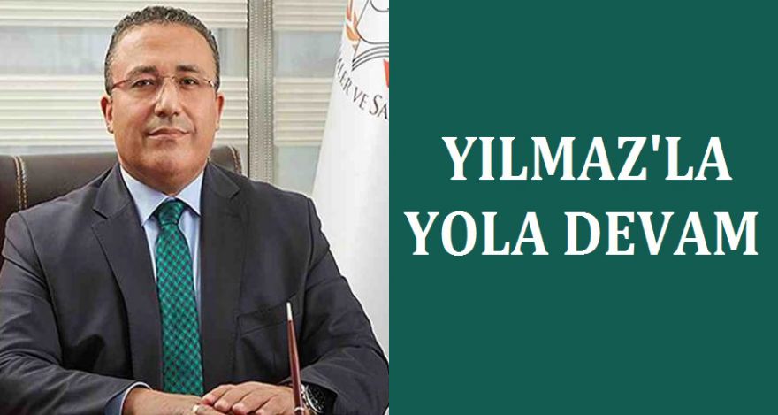 YILMAZ görevine devam ediyor