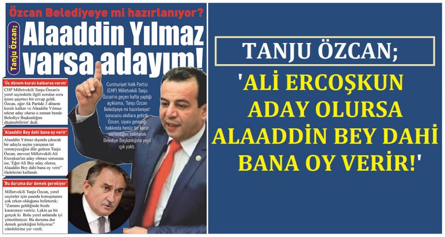 Özcan Belediyeye mi hazırlanıyor?