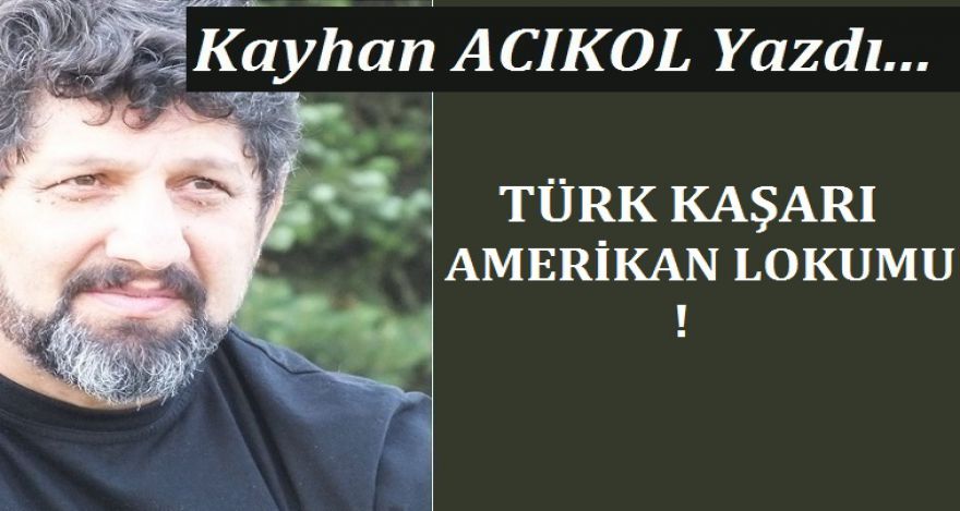 TÜRK KAŞARI- AMERİKAN LOKUMU!