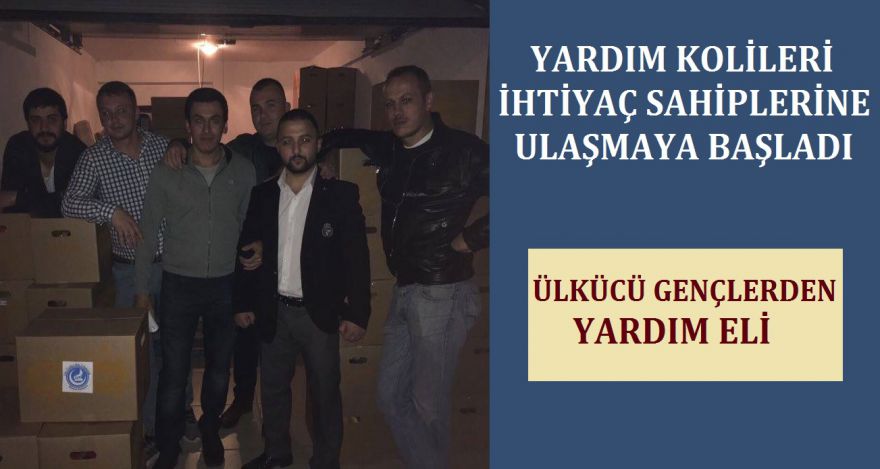 YARDIM KOLİLERİ İHTİYAÇ SAHİPLERİNE ULAŞIYOR