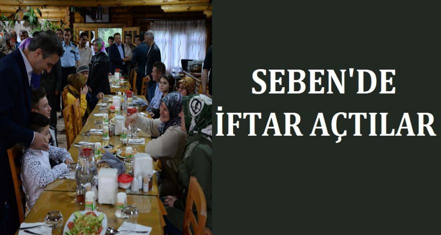 SEBEN'DE İFTAR AÇTILAR