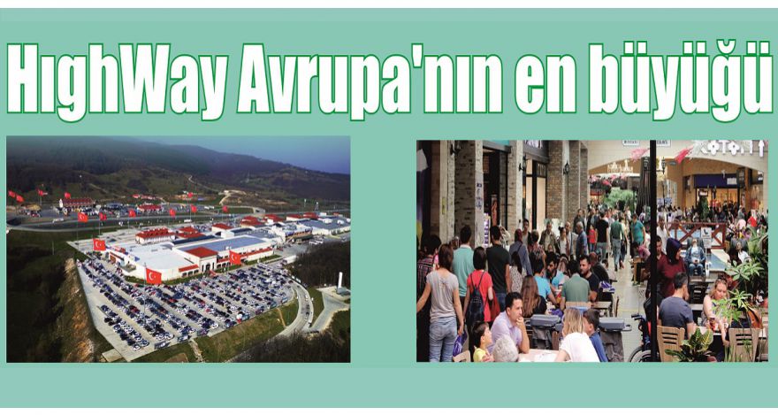 HıghWay Avrupa'nın en büyüğü
