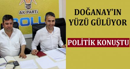 DOĞANAY'IN YÜZÜ GÜLÜYOR