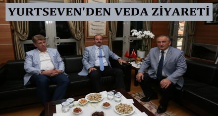 YURTSEVEN'DEN VEDA ZİYARETİ 