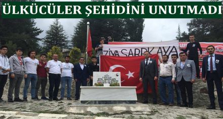 ÜLKÜCÜLER ŞEHİDİNİ UNUTMADI