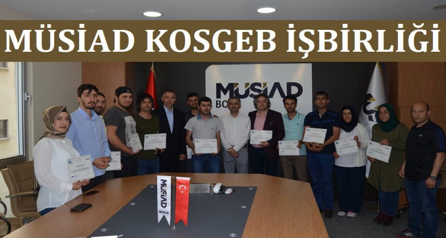 MÜSİAD KOSGEB İŞBİRLİĞİ