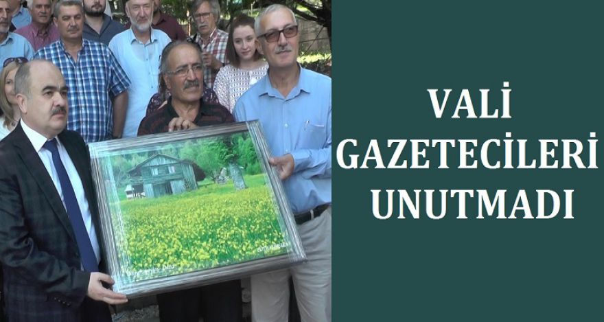 VALİ GAZETECİLERİ UNUTMADI