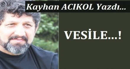 VESİLE..!