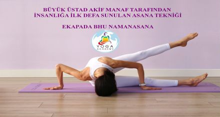 İLK KEZ AKTARILAN ASANA TEKNİĞİ
