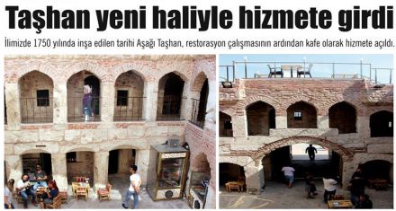 Taşhan yeni haliyle hizmete girdi 