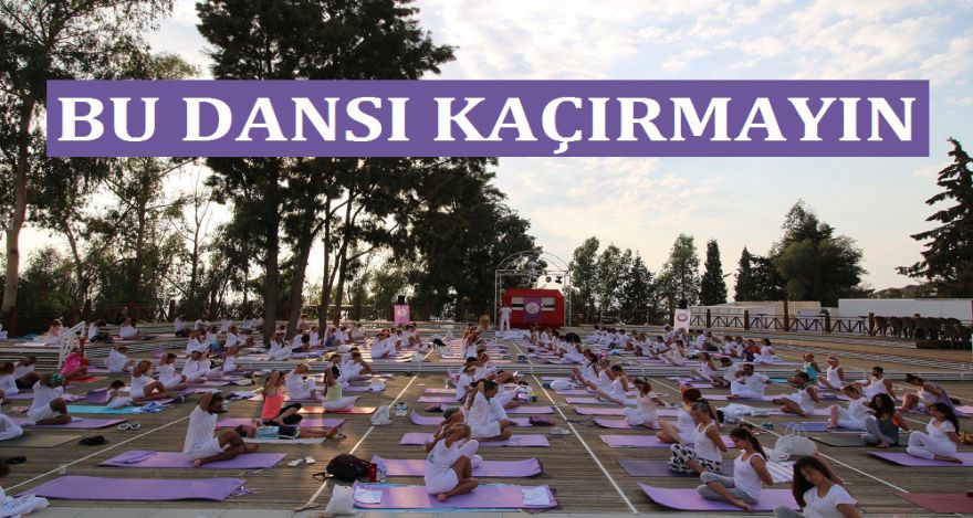 BU DANSI KAÇIRMAYIN
