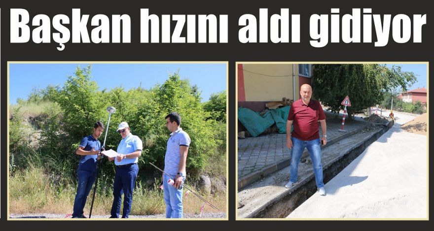Başkan hızını aldı gidiyor
