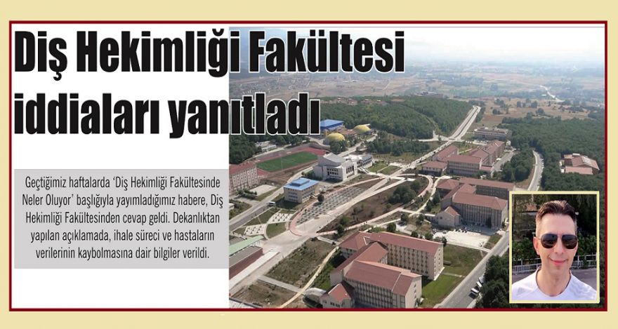 Diş Hekimliği Fakültesi iddiaları yanıtladı