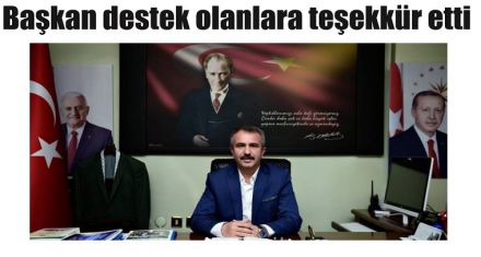 Başkan destek olanlara teşekkür etti 