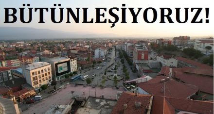BÜTÜNLEŞİYORUZ