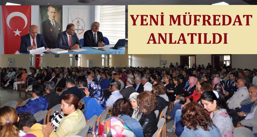 YENİ MÜFREDAT ANLATILDI