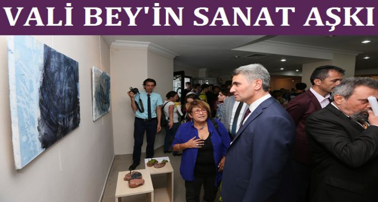 VALİ BEY'İN SANAT AŞKI