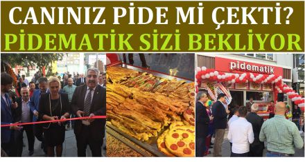 CANINIZ PİDE Mİ ÇEKTİ 