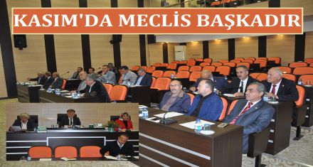 KASIM'DA MECLİS BAŞKADIR
