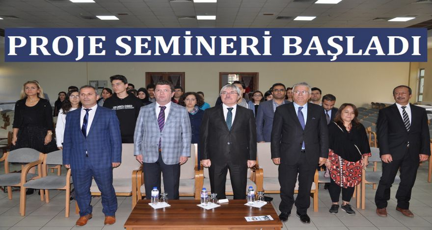 PROJE SEMİNERİ BAŞLADI