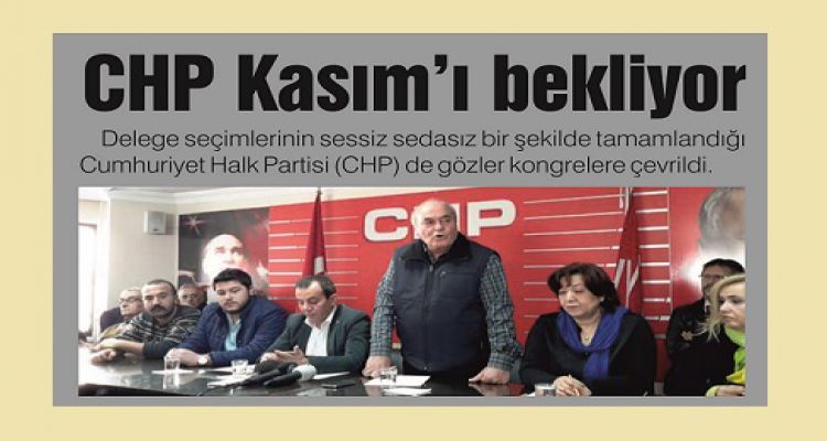 CHP Kasım'ı bekliyor